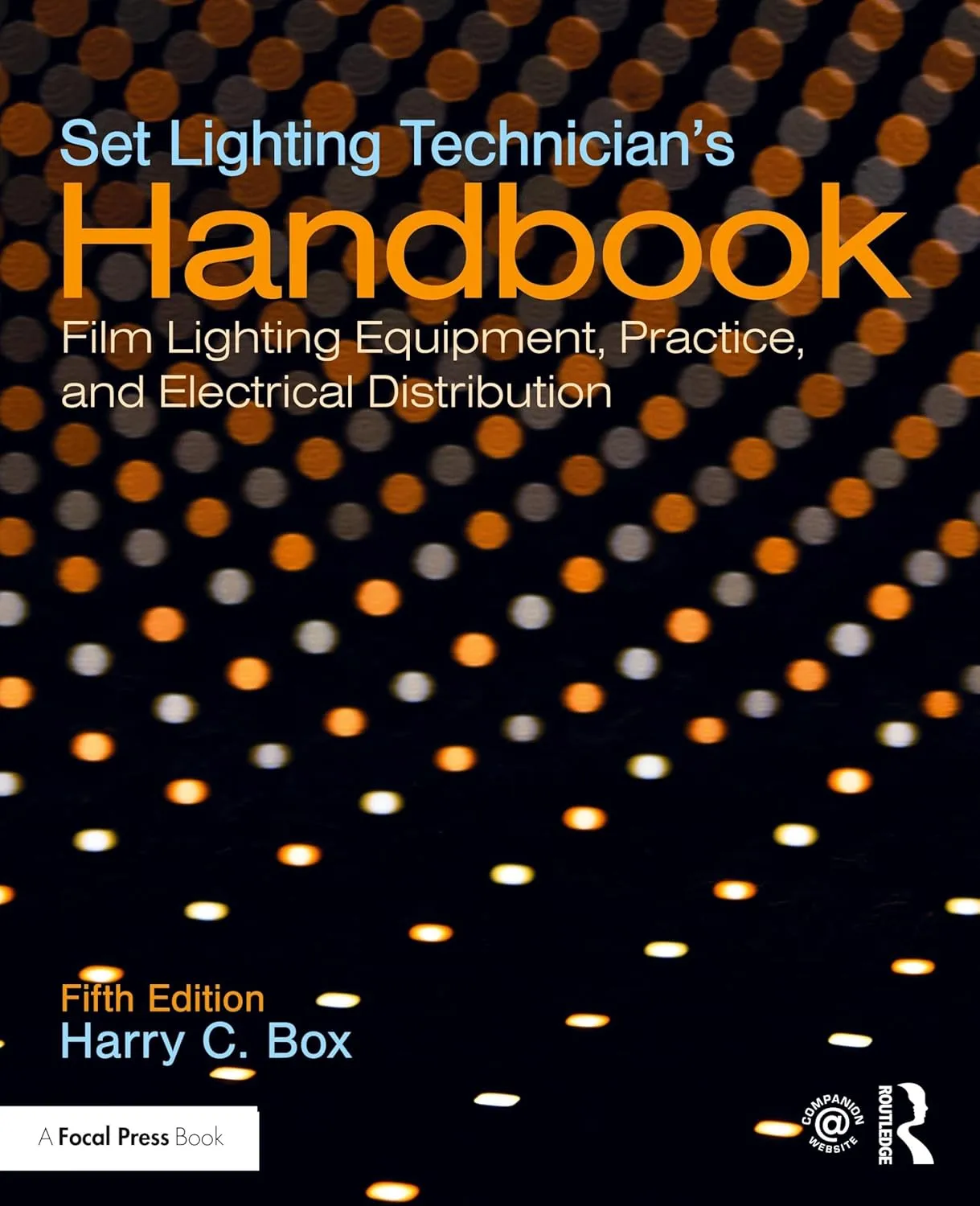 Set Lighting Technician's Handbook 5th Edition